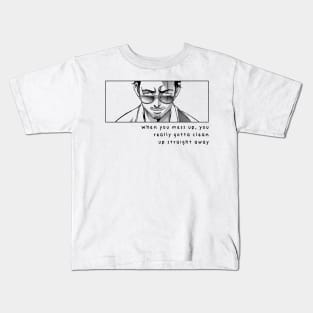 Tatsu - gokushufudou quote Kids T-Shirt